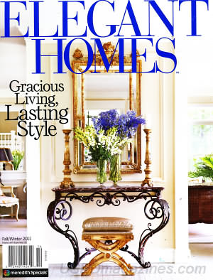 Elegant Homes, Fall/Winter 2011 “Storybook Charm” (pgs. 16-23)